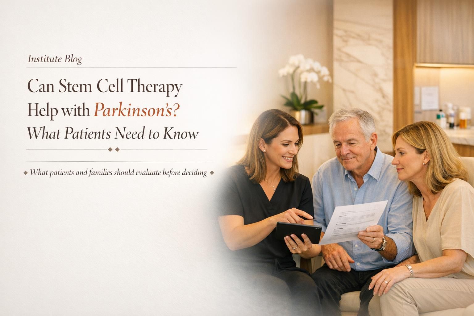 Premium blog cover for Cellular Institute about stem cell therapy for Parkinson's disease, showing a physician consultation in a warm modern clinic.